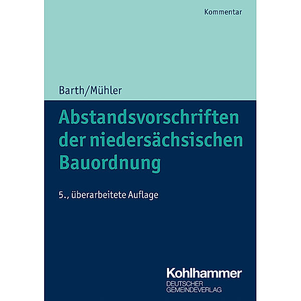 Abstandsvorschriften der niedersächsischen Bauordnung, Wolff-Dietrich Barth