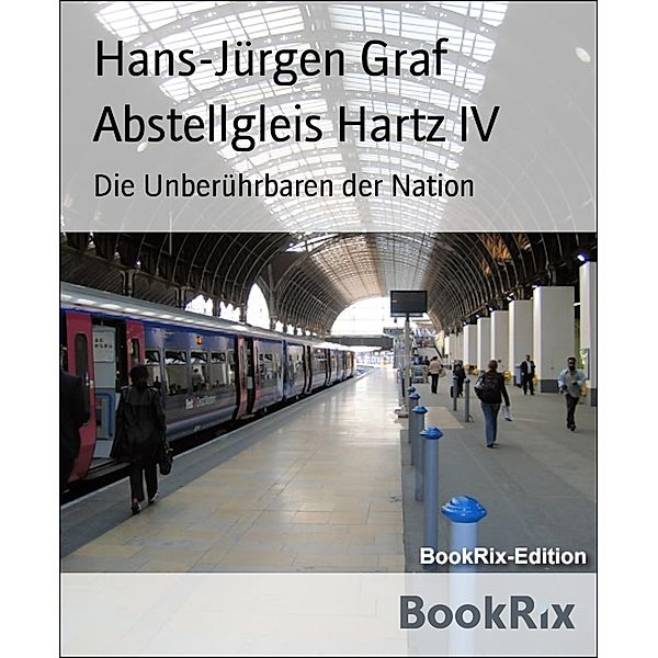 Abstellgleis Hartz IV, Hans-Jürgen Graf