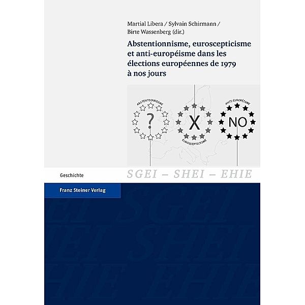 Abstentionnisme, euroscepticisme et anti-européisme dans les élections européennes de 1979 à nos jours