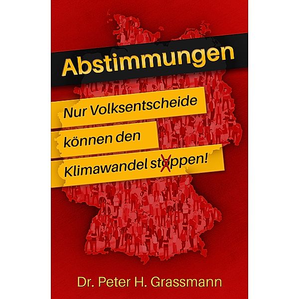 Abstimmungen, Peter H. Grassmann