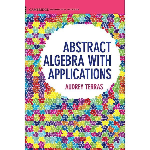 Abstract Algebra with Applications, Audrey Terras