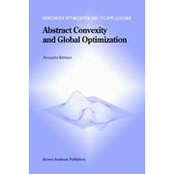 Abstract Convexity and Global Optimization, Alexander M. Rubinov