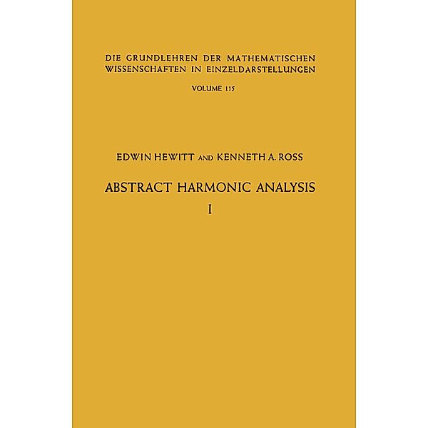 Abstract Harmonic Analysis, Edwin Hewitt, Kenneth A. Ross