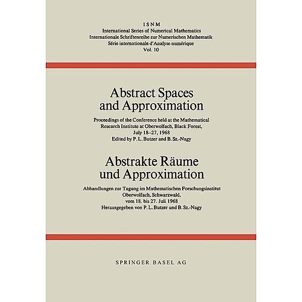 Abstract Spaces and Approximation / Abstrakte Räume und Approximation / International Series of Numerical Mathematics Bd.10, Butzer