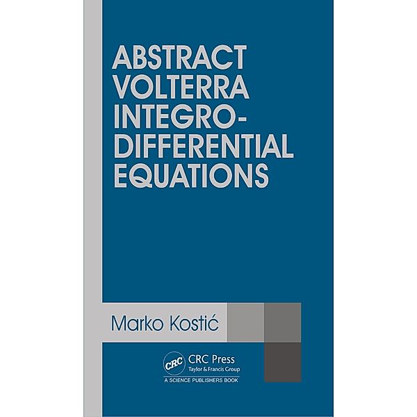 Abstract Volterra Integro-Differential Equations