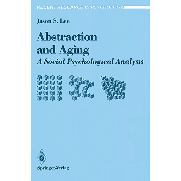 Abstraction and Aging, Jason S. Lee