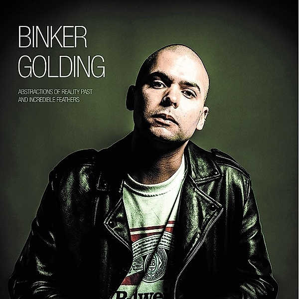 Abstractions Of Reality Past And Incredible (Vinyl), Binker Golding
