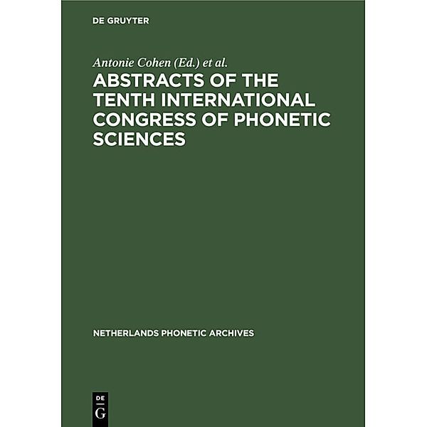 Abstracts of the Tenth International Congress of Phonetic Sciences