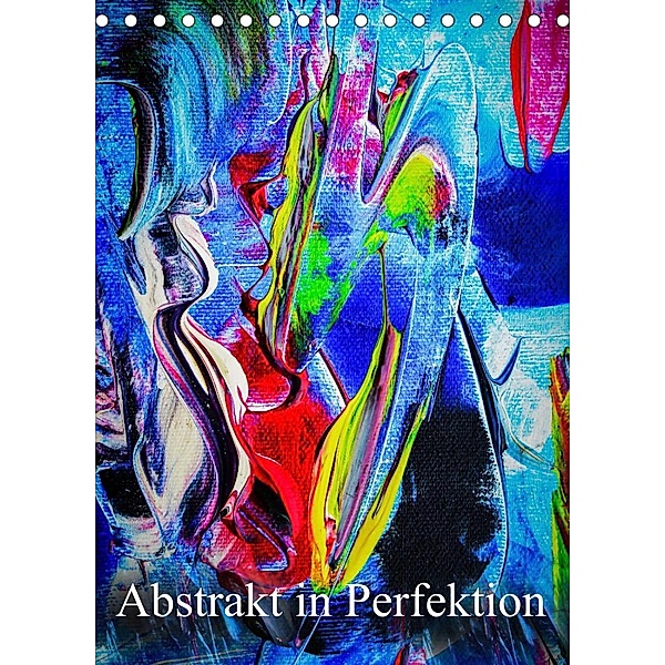 Abstrakt in Perfektion (Tischkalender 2023 DIN A5 hoch), Walter Zettl