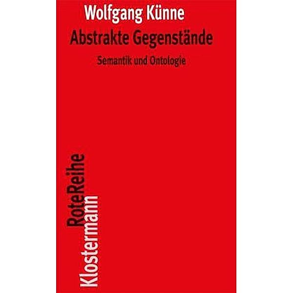 Abstrakte Gegenstände, Wolfgang Künne