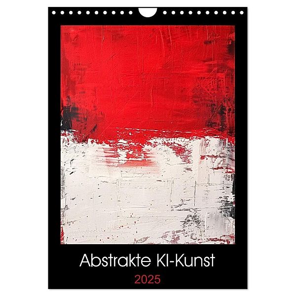 Abstrakte KI-Kunst (Wandkalender 2025 DIN A4 hoch), CALVENDO Monatskalender, Calvendo, Martin Rettenberger