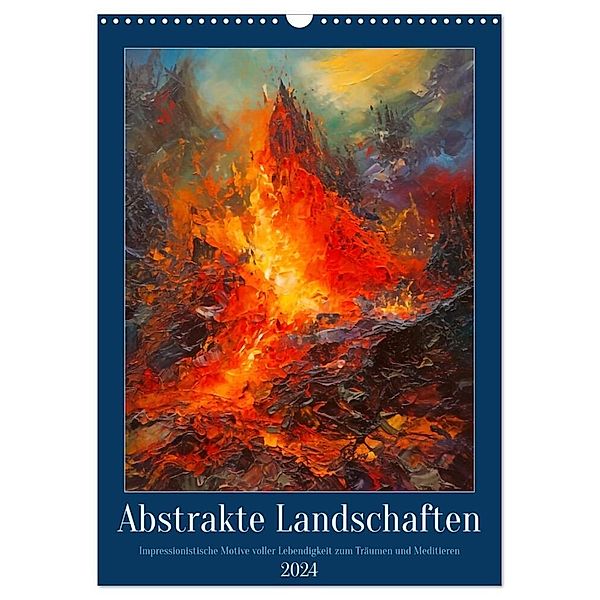 Abstrakte Landschaften (Wandkalender 2024 DIN A3 hoch), CALVENDO Monatskalender, Kerstin Waurick