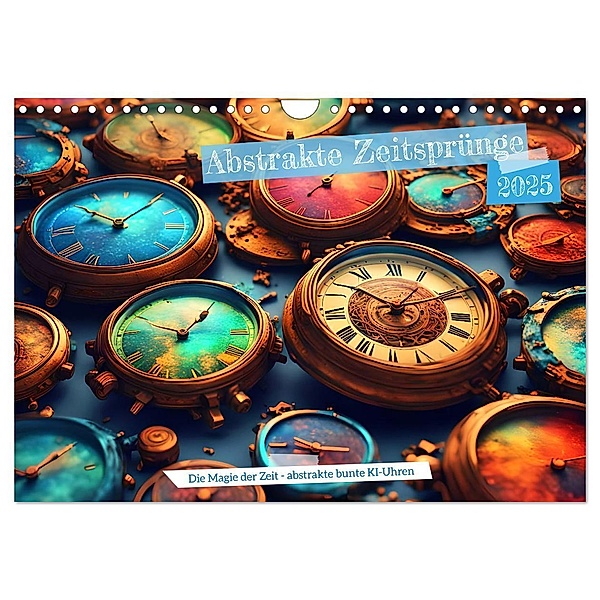 Abstrakte Zeitsprünge (Wandkalender 2025 DIN A4 quer), CALVENDO Monatskalender, Calvendo, Katharina Stachanczyk