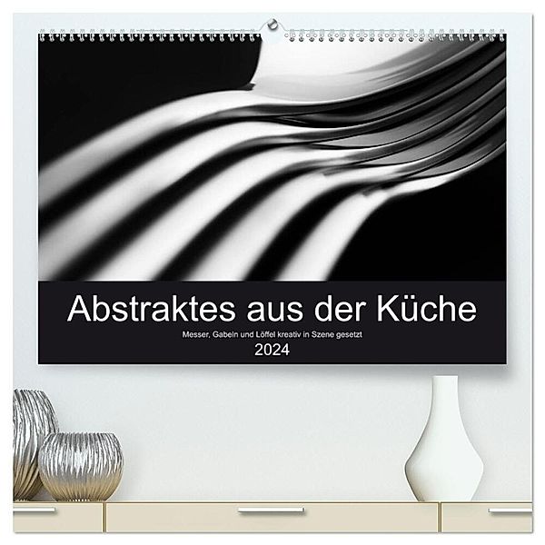 Abstraktes aus der Küche - Messer, Gabeln und Löffel kreativ in Szene gesetzt (hochwertiger Premium Wandkalender 2024 DIN A2 quer), Kunstdruck in Hochglanz, Eduard Oertle