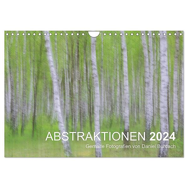 ABSTRAKTIONEN 2024 (Wandkalender 2024 DIN A4 quer), CALVENDO Monatskalender, Daniel Burdach