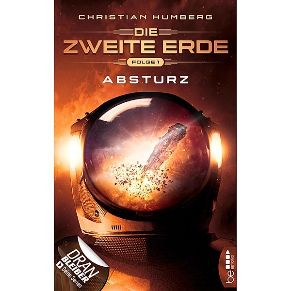Absturz / Mission Genesis - Die zweite Erde Bd.1, Christian Humberg