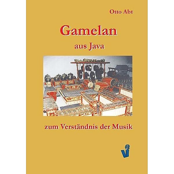 Abt, O: Gamelan aus Java, Otto Abt