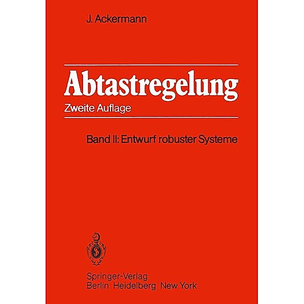 Abtastregelung, Jürgen Ackermann