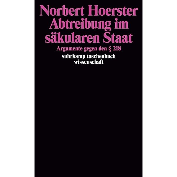 Abtreibung im säkularen Staat, Norbert Hoerster