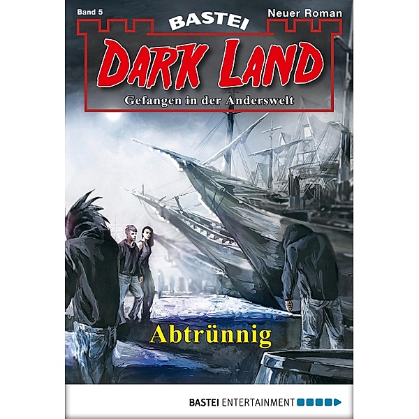 Abtrünnig / Dark Land Bd.5, Marc Freund
