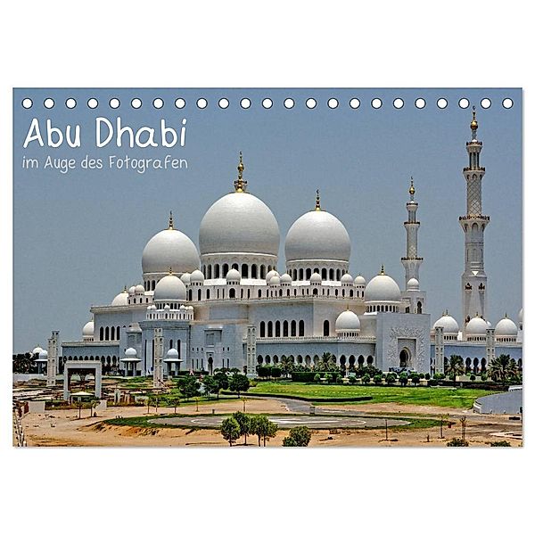 Abu Dhabi im Auge des Fotografen (Tischkalender 2024 DIN A5 quer), CALVENDO Monatskalender, Ralf Roletschek