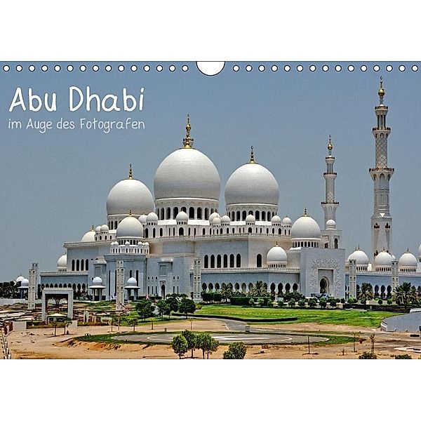 Abu Dhabi im Auge des Fotografen (Wandkalender 2017 DIN A4 quer), Ralf Roletschek