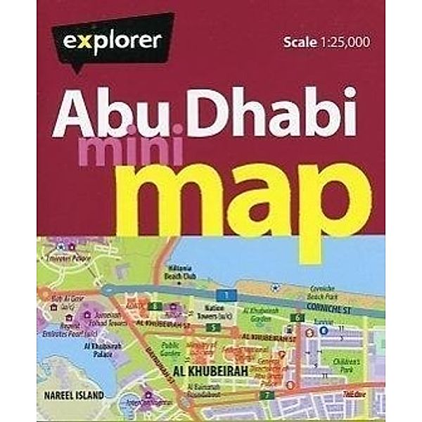 Abu Dhabi Mini Map, Explorer Publishing and Distribution