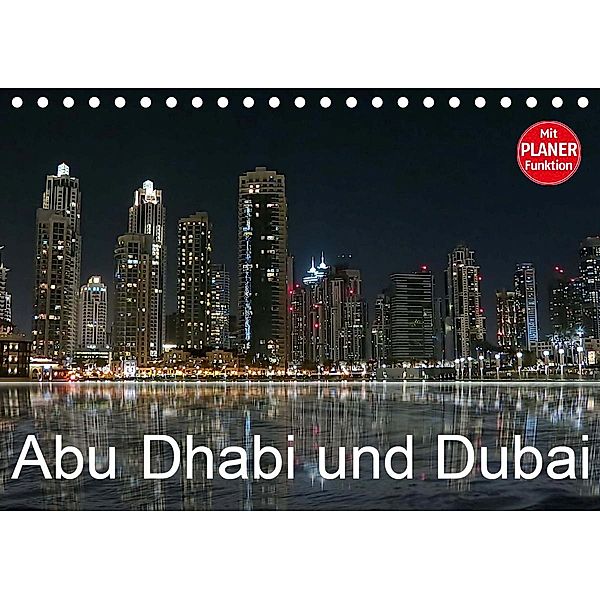 Abu Dhabi und Dubai (Tischkalender 2020 DIN A5 quer), Brigitte Dürr