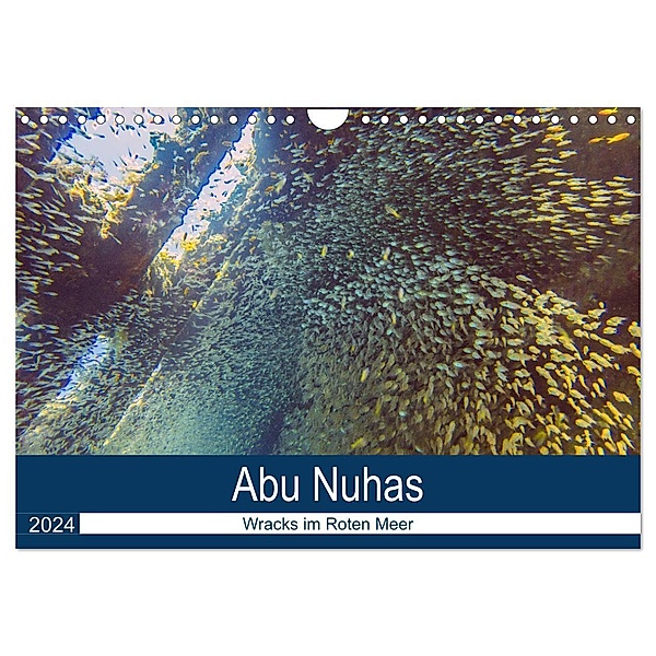 Abu Nuhas - Wracks im Roten Meer (Wandkalender 2024 DIN A4 quer), CALVENDO Monatskalender, Lars Eberschulz