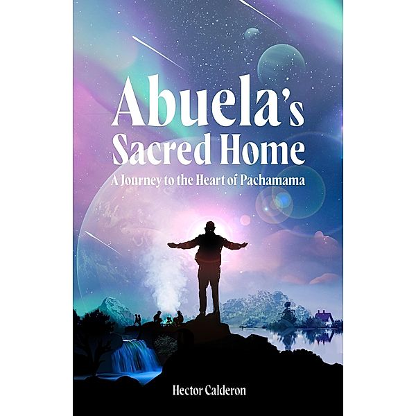 Abuela's Sacred Home, Hector Calderon