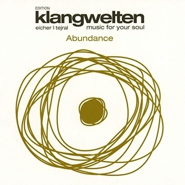 Abundance, Andy Eicher, Wolfgang Tejral