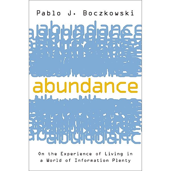 Abundance, Pablo J. Boczkowski