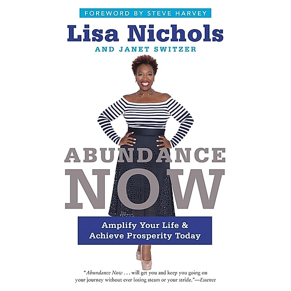 Abundance Now, Lisa Nichols, Janet Switzer