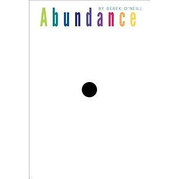 Abundance / SQ Worldwide LP, Derek O'Neill