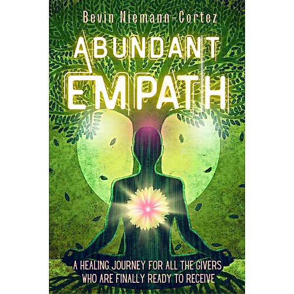 Abundant Empath, Bevin Niemann-Cortez