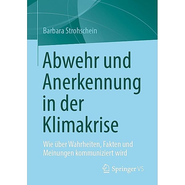 Abwehr und Anerkennung in der Klimakrise, Barbara Strohschein