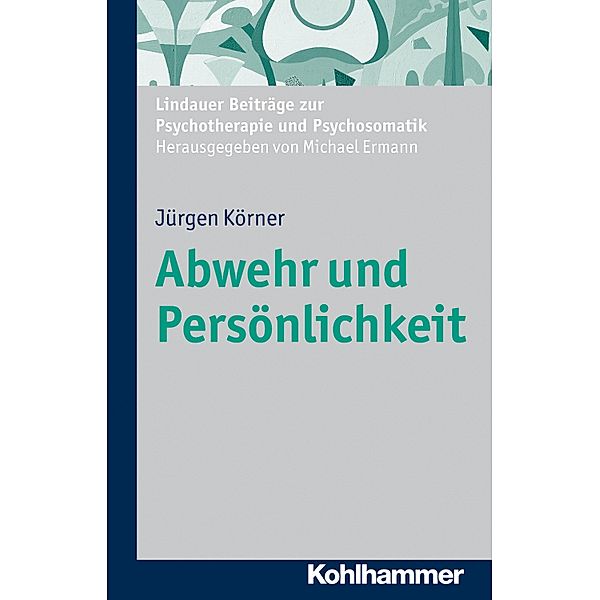 Abwehr und Persönlichkeit, Jürgen Körner