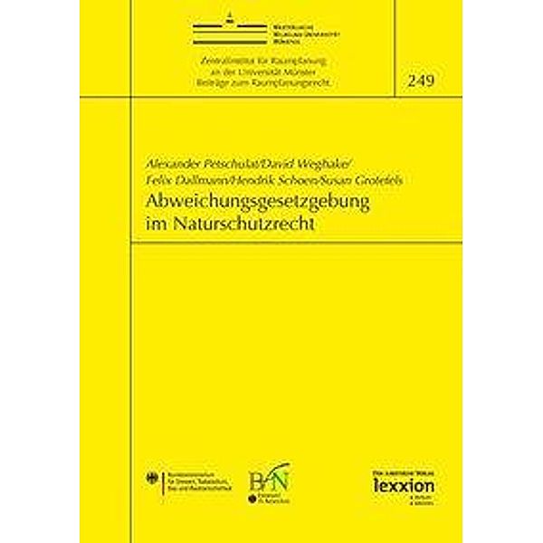 Abweichungsgesetzgebung im Naturschutzrecht, Alexander Petschulat, David Weghake, Felix Dallmann, Hendrik Schoen, Susan Grotefels