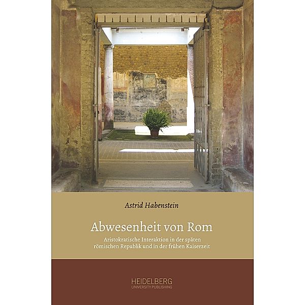 Abwesenheit von Rom, Astrid Habenstein