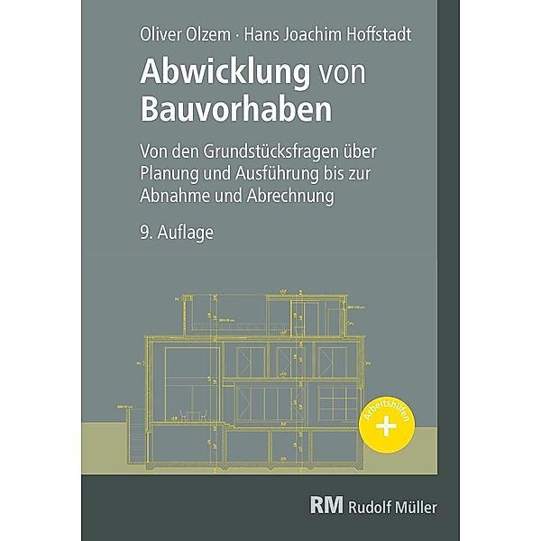 Abwicklung von Bauvorhaben E-Book (PDF), Hans Joachim Hoffstadt, Oliver Olzem