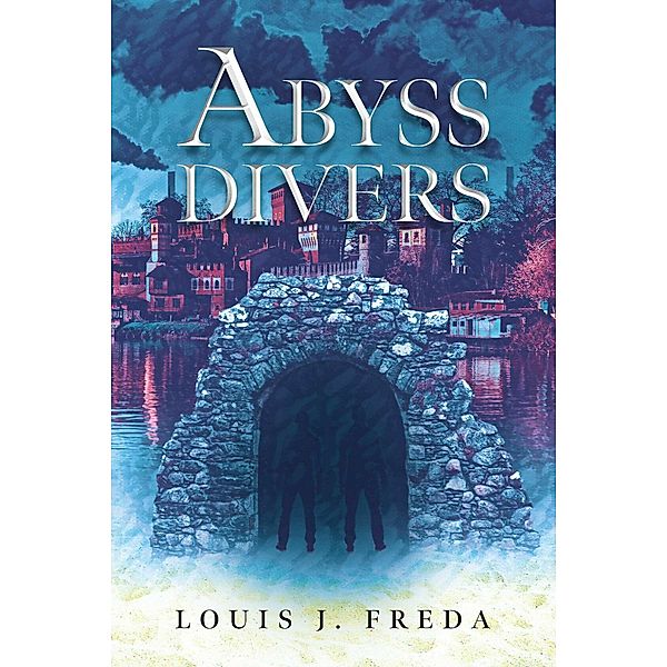 Abyss Divers, Louis J Freda