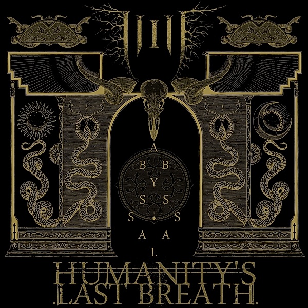 Abyssal (Vinyl), Humanity's Last Breath
