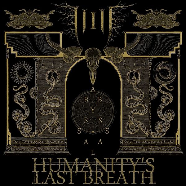 Abyssal (Vinyl), Humanity's Last Breath