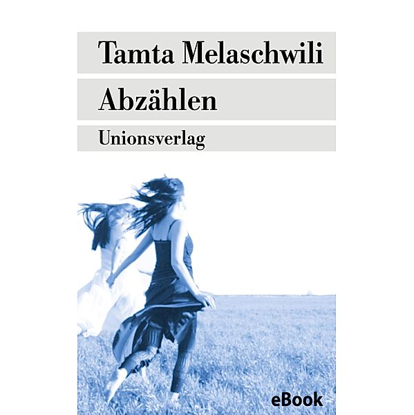 Abzählen, Tamta Melaschwili