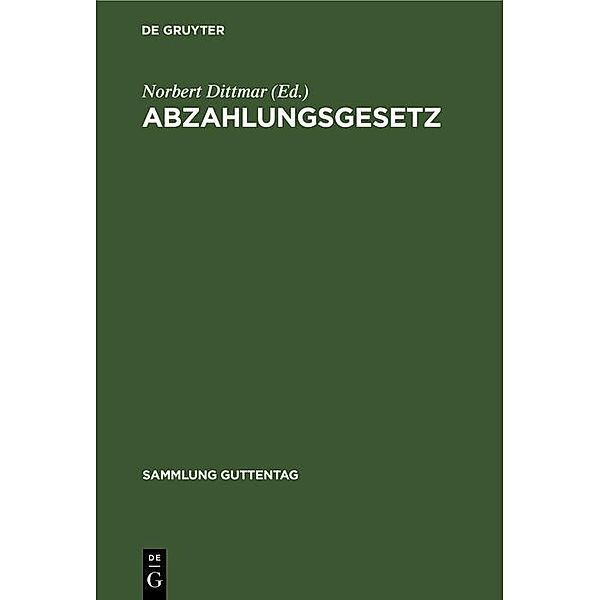 Abzahlungsgesetz / Sammlung Guttentag