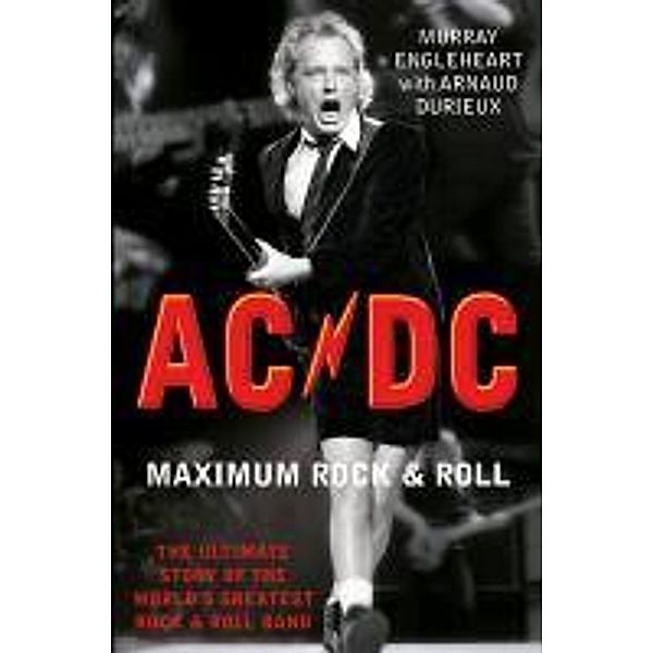 AC/DC Maximum Rock and Roll, Murray Engleheart