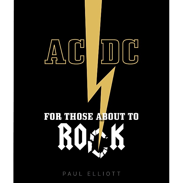 AC/DC / Palazzo Editions LTD, Paul Elliott