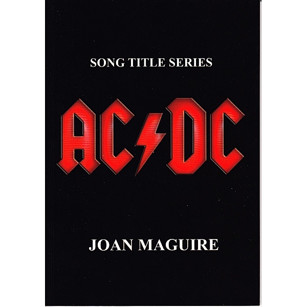 AC/DC (Song Title Series, #3) / Song Title Series, Joan Maguire
