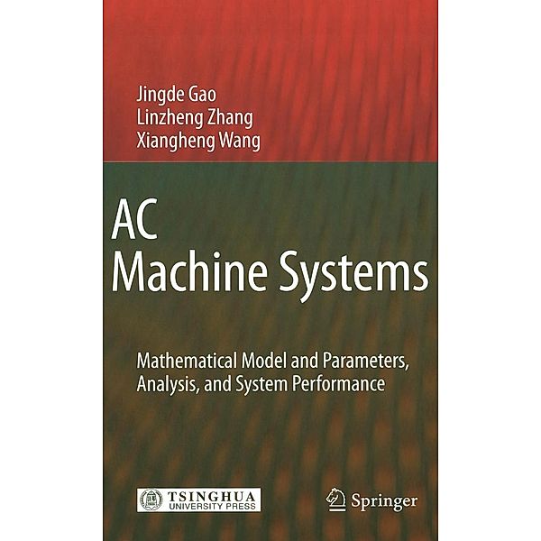 AC Machine Systems, Jingde Gao, Linzheng Zhang, Xiangheng Wang