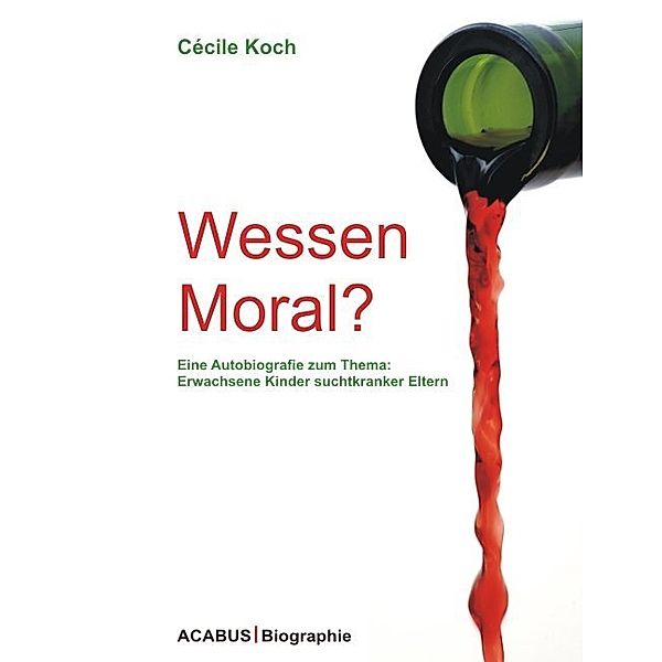 ACABUS Biografie / Wessen Moral?, Cécile Koch